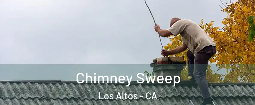  Chimney Sweep Los Altos - CA
