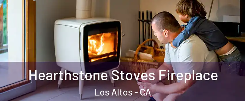  Hearthstone Stoves Fireplace Los Altos - CA