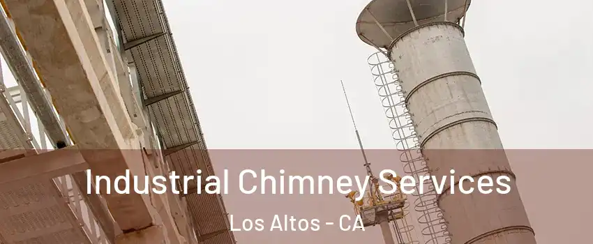  Industrial Chimney Services Los Altos - CA