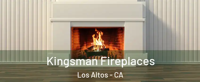  Kingsman Fireplaces Los Altos - CA